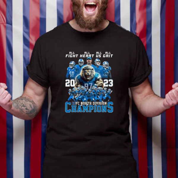 Detroit Lions All Fight All Heart All Us All Grit 2023 NFC North Division Champions T-Shirt