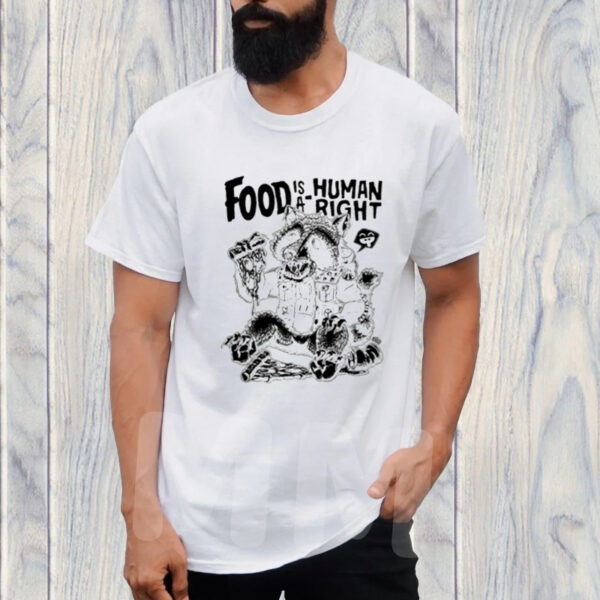 Food Is A Human Right Hoodie-Unisex T-Shirt1