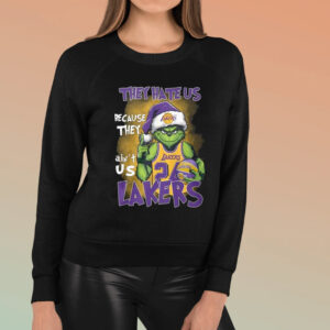 Grinch They Hate Us Because They Ain’t Us Lakers T-Shirt