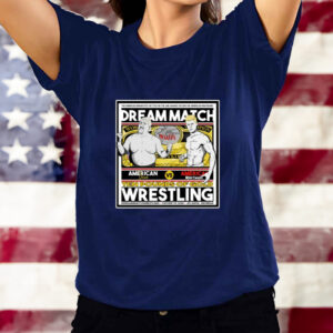 Happy Father’s Day dream match ten pounds of gold wrestling 2023 T-shirt