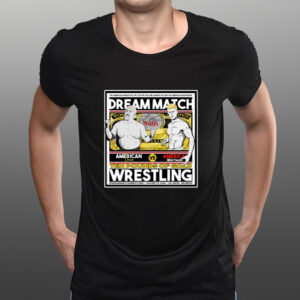 Happy Father’s Day dream match ten pounds of gold wrestling 2023 T-shirts