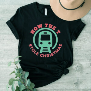 How The T Stole Christmas Shirts