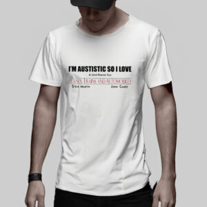 I’m Autistic So I Love A John Hughes Film Planes Trains And Automobiles TShirt