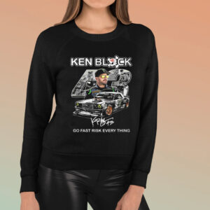 Ken Block Go Fast Risk Every Thing T-Shirt