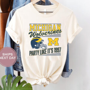 Michigan Football Party Like It's 1997 Shirts