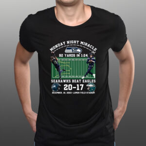 Monday Night Miracle 92 Yards In 124 Seahawks Beat Eagles 20 – 17 Shirts