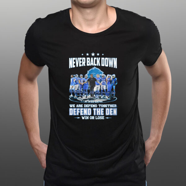 Never Back Down We Are Defend Together Defend The Den Shirts