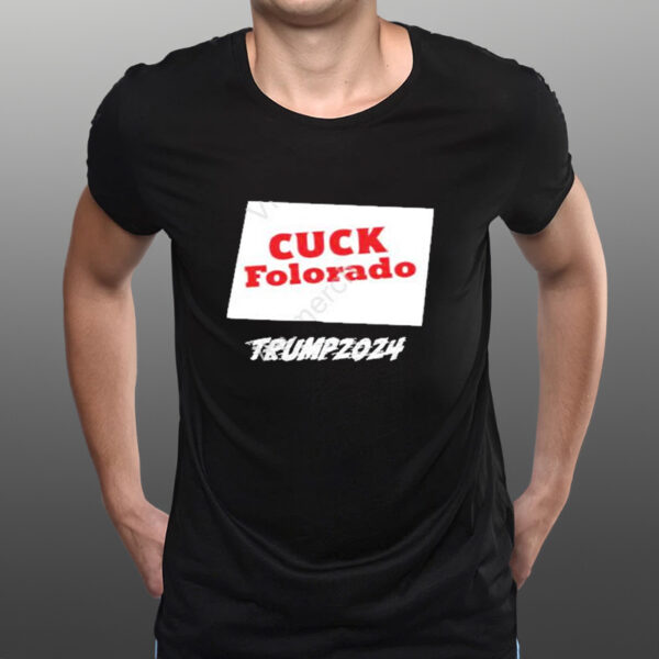 Official Faith N Freedoms Cuck Folorado Trump 2024 Shirts