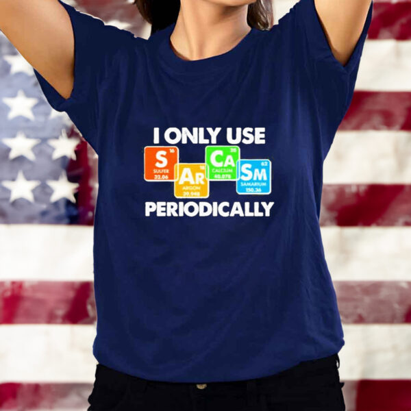 Official I Only Use Sarcasm Periodically Nerd Shirt