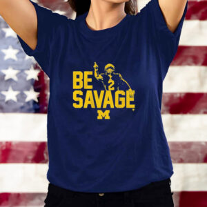 Official Michigan Football Blake Corum Be Savage Shirt