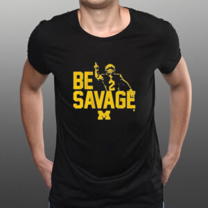 Official Michigan Football Blake Corum Be Savage Shirts