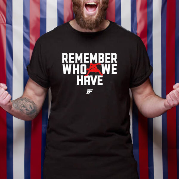 Official Pierre Kingpin Remember Who We Have Allen 17 Shirt