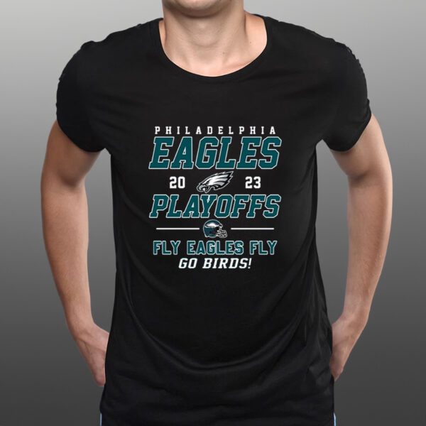 Philadelphia Eagles 2023 Playoff Fly Eagles Fly Go Birds T-Shirts