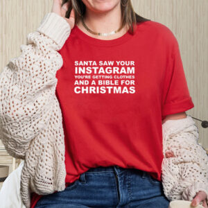 Santa Saw Your Instagram Shirt-Unisex T-Shirt