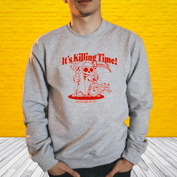 Shirt Movements It's Killing Time-Unisex T-Shirt1