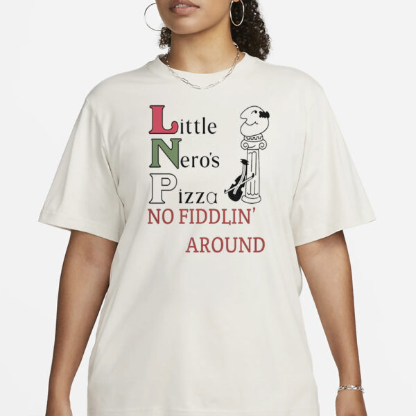 TJ Watt Little Nero Pizza No Fiddlin Around T-Shirt1