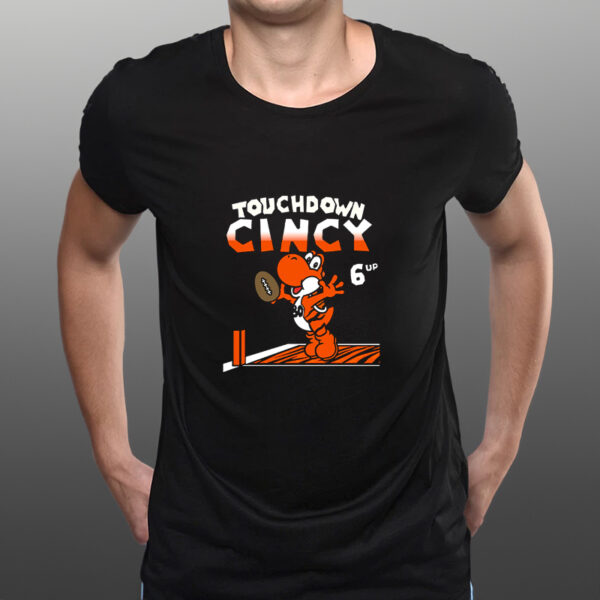 TOUCHDOWN CINCY SHIRTs