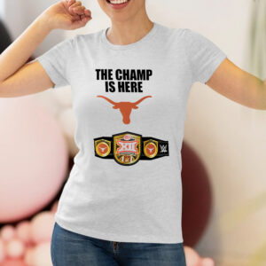 Texas Longhorns The Champ is Here Big 12 Football Conference Champions Shirt