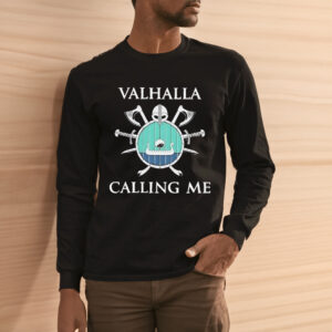 Valhalla Calling Me Mos Double Sided Shirt