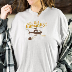 WKRP TURKEY DROP OH, THE HUMANITY SHIRT