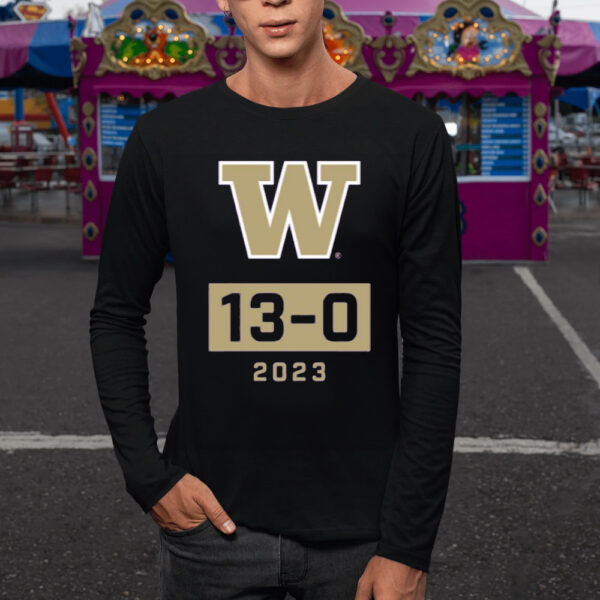 Washington Huskies Undefeated Season W 13-0 2023 TShirt