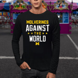 Wolverines Against The World T-Shirt