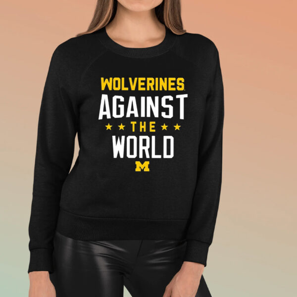 Wolverines Against The World TShirt