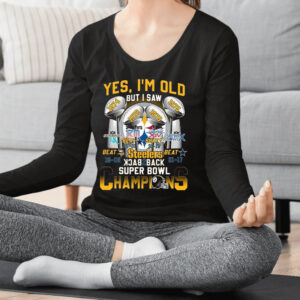 Yes I’m Old But I Saw Steelers Back 2 Back Super Bowl Champions Shirt