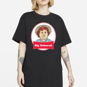 Big Deborah T-Shirt2