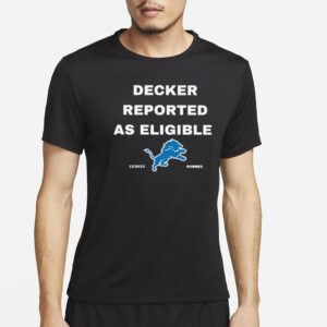 Decker Reported As Eligible T-Shirt2