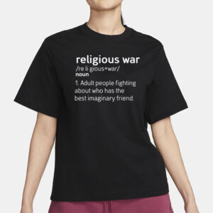 Illegalshirts Religious War Definition T-Shirt1