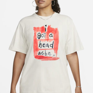 Johnny I Got A Head Ache T-Shirt3