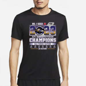 No 1 Seed 2023 AFC North Division Champions Go Ravens T-Shirt2