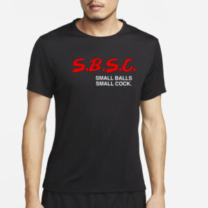 SBSC Small Balls Small Cock T-Shirt2