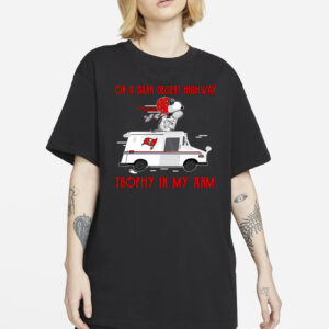 Tampa Bay Buccaneers on a dark desert highway trophy in my arm Snoopy T-Shirt4