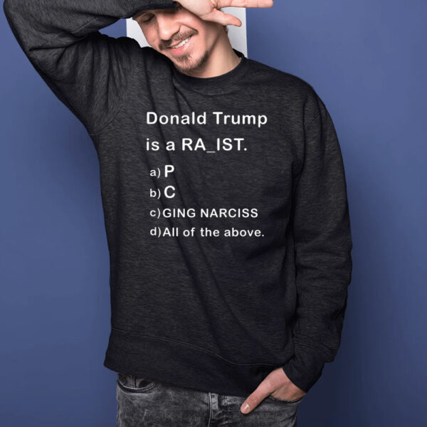 Trump Is A Rapist T-Shirts