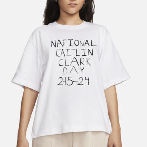 National Caitlin Clark day 2-15-24 Shirt2