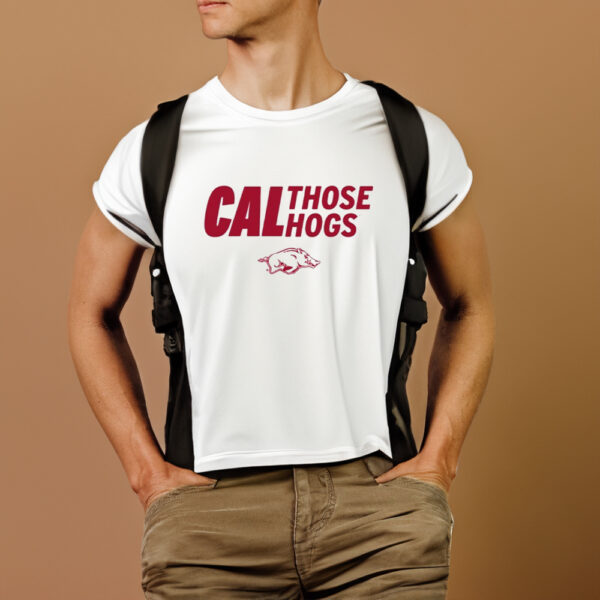 Arkansas Cal Those Hogs T-Shirt1