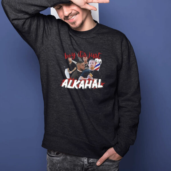 Boy It’s Just Alkahal T-Shirt1