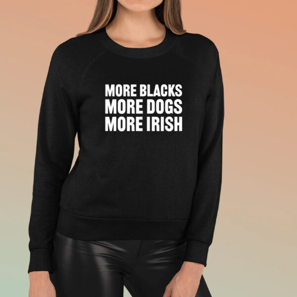 Clare Daly More Blacks More Dogs More Irish T-Shirt1