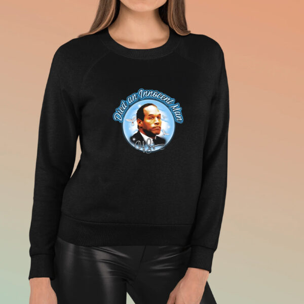 Died An Innocent Man Oj Simpson T-Shirt