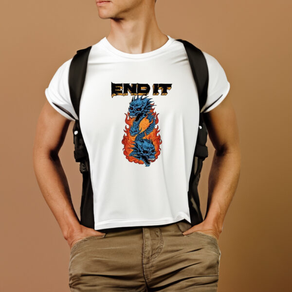 End It Dragons T-Shirt1