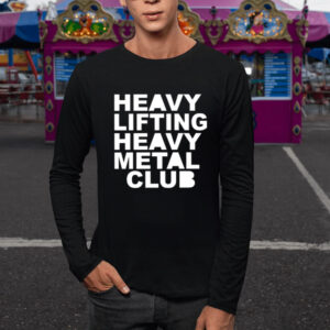 Heavy Lifting Heavy Metal Club T-Shirt5