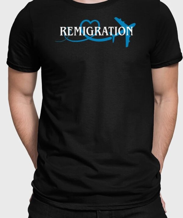 Martin Sellner Remigration Shirt