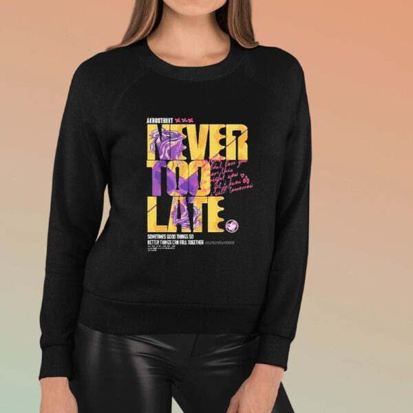 Never To Late Hitam Kaos T-Shirt