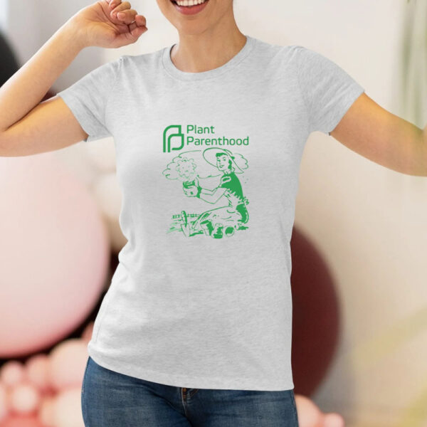 Plant Parenthood T-Shirt1