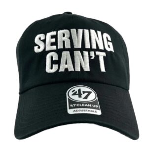 Serving Can't Hat