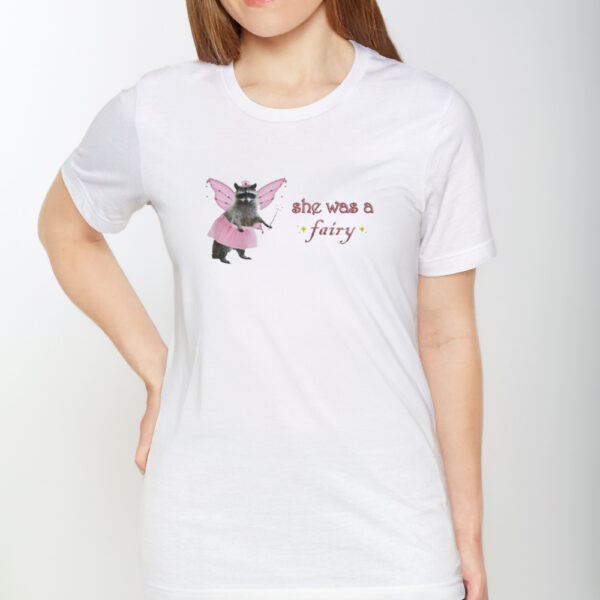 She Was A Fairy Raccoon T-Shirt