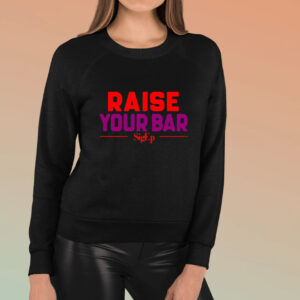 Sigep Raise Your Bar T-Shirt