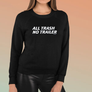 Swag All Trash No Trailer T-Shirt